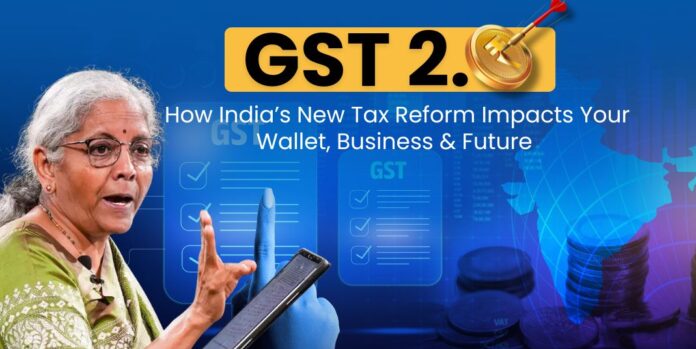 GST 2.0, Transforming markets, Relief, Families, Fish Eye
